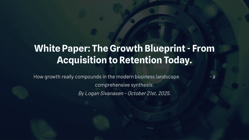 White Paper: The Growth Blueprint - From Acquisition to Retention Today.