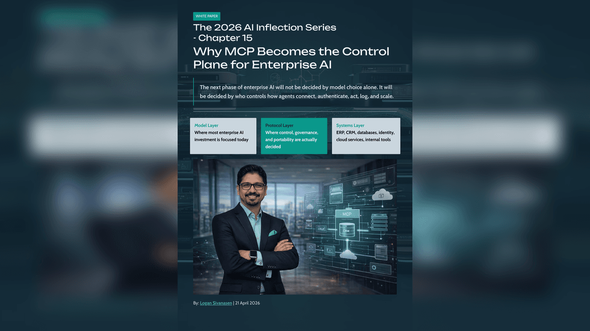 White Paper: The 2026 AI Inflection - Chapter 15: Why MCP Becomes the Control Plane for Enterprise AI cover